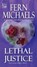 Lethal Justice, Fern Michaels - Paperback - 9781420153934