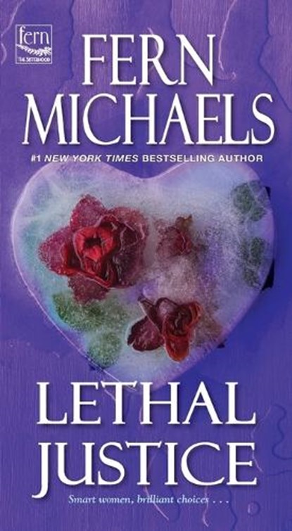 Lethal Justice, Fern Michaels - Paperback - 9781420153934