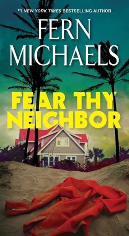 Fear Thy Neighbor, Fern Michaels - Paperback - 9781420154269