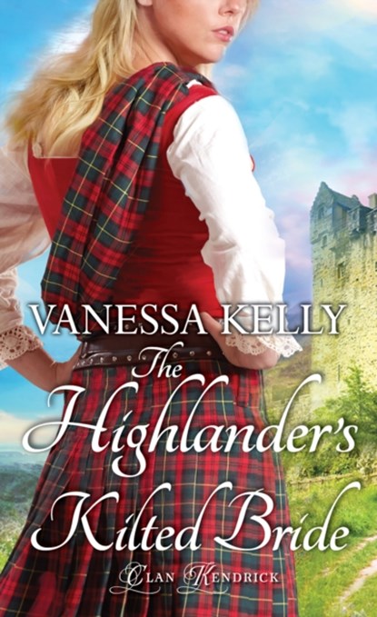 The Highlander's Kilted Bride, Vanessa Kelly - Paperback - 9781420154559
