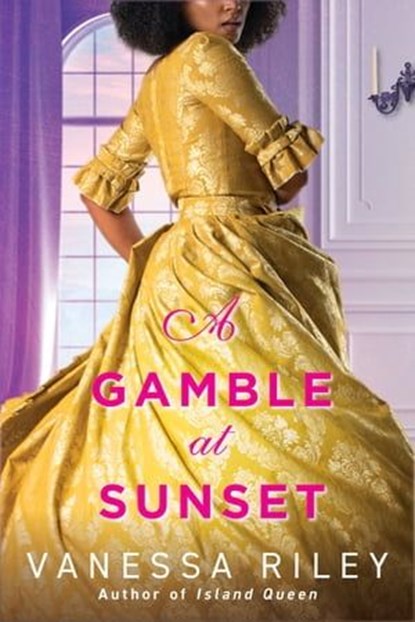 A Gamble at Sunset, Vanessa Riley - Ebook - 9781420154887