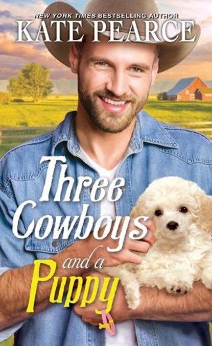 Three Cowboys and a Puppy, Kate Pearce - Paperback - 9781420154962