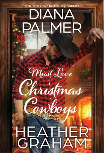 Must Love Christmas Cowboys, Diana Palmer - Paperback - 9781420155365