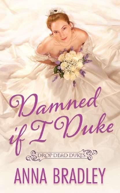 Damned If I Duke, Anna Bradley - Paperback - 9781420155402