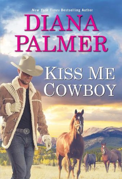 Kiss Me, Cowboy, Diana Palmer - Paperback - 9781420155570