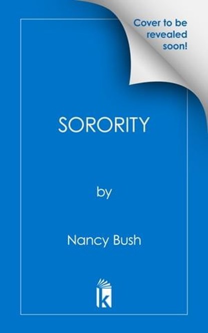 The Sorority, Nancy Bush - Ebook - 9781420155716