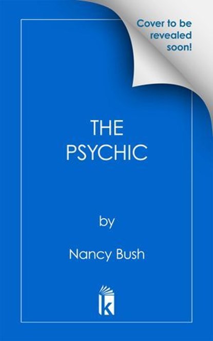 The Psychic, Nancy Bush - Ebook - 9781420155730