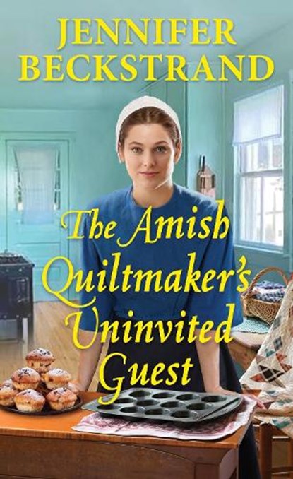 The Amish Quiltmaker's Uninvited Guest, Jennifer Beckstrand - Paperback - 9781420156126