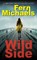 The Wild Side, Fern Michaels - Paperback - 9781420156683