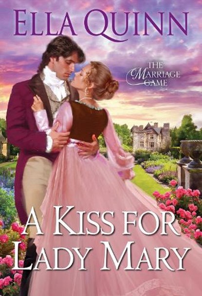 A Kiss for Lady Mary, Ella Quinn - Paperback - 9781420157017