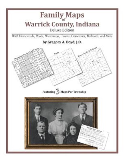 Family Maps of Warrick County, Indiana, Gregory a. Boyd J. D. - Paperback - 9781420315417