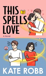 This Spells Love - Kate Robb - 9781420513462