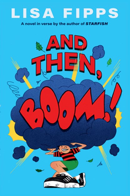 And Then, Boom!, Lisa Fipps - Gebonden - 9781420514360