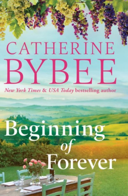 Beginning of Forever, Catherine Bybee - Gebonden - 9781420514711