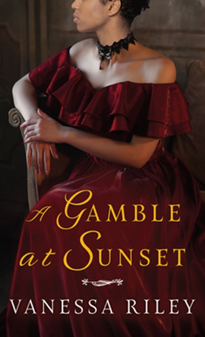 A Gamble at Sunset, Vanessa Riley - Gebonden - 9781420515367