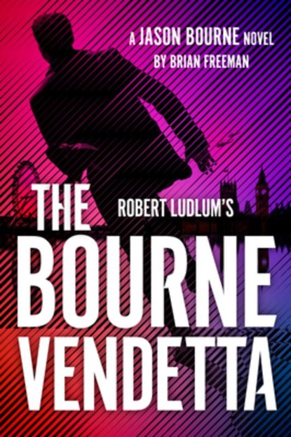 Robert Ludlum's the Bourne Vendetta, Brian Freeman - Gebonden - 9781420515466