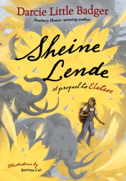 Sheine Lende: A Prequel to Elatsoe, Darcie Little Badger - Gebonden - 9781420516159