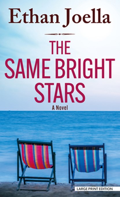 The Same Bright Stars, Ethan Joella - Gebonden - 9781420516807