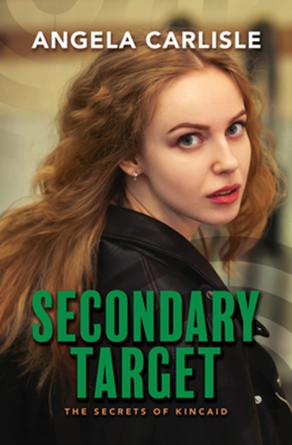 Secondary Target, Angela Carlisle - Gebonden - 9781420516890