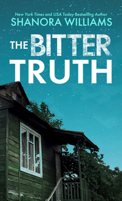 The Bitter Truth, Shanora Williams - Gebonden - 9781420517811