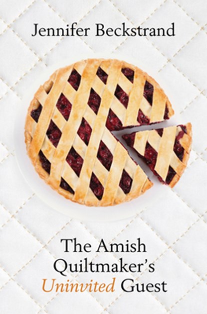 The Amish Quiltmaker's Uninvited Guest, Jennifer Beckstrand - Gebonden - 9781420517996