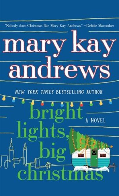 Bright Lights, Big Christmas, Mary Kay Andrews - Paperback - 9781420518283