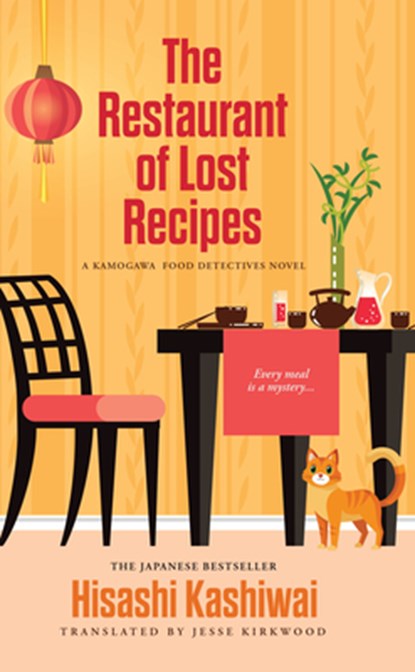 The Restaurant of Lost Recipes, Hisashi Kashiwai - Gebonden - 9781420518498