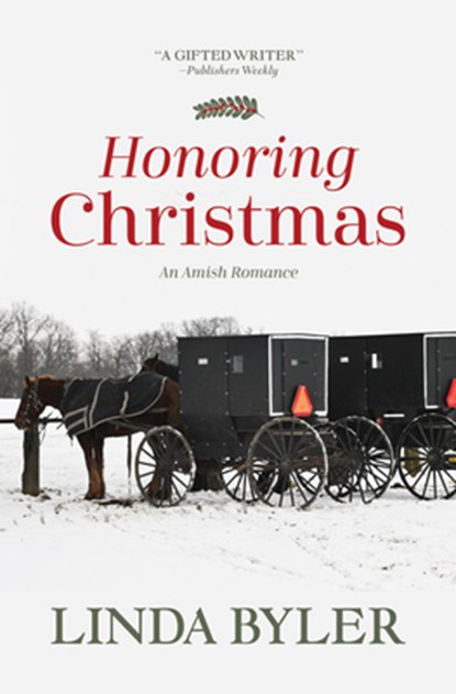 Honoring Christmas: A Historical Romance by an Amish Author, Linda Byler - Gebonden - 9781420518818