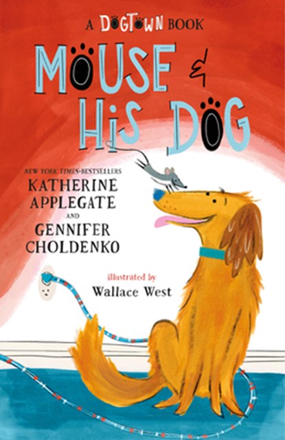 Mouse and His Dog, Katherine Applegate - Gebonden - 9781420519310