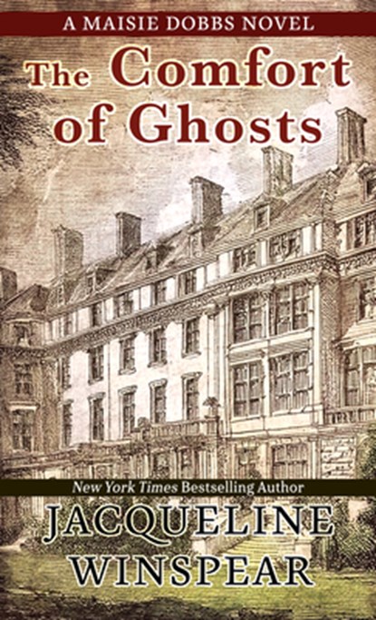 The Comfort of Ghosts, Jacqueline Winspear - Gebonden - 9781420519693