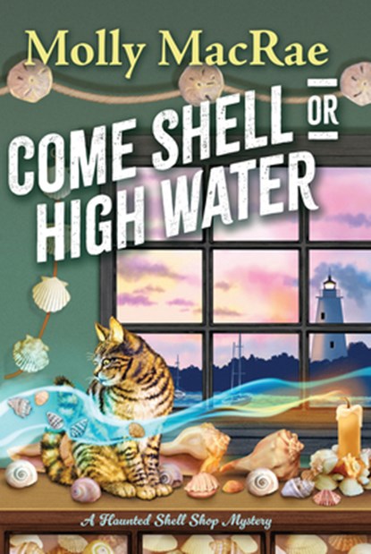 Come Shell or High Water, Molly MacRae - Paperback - 9781420519853