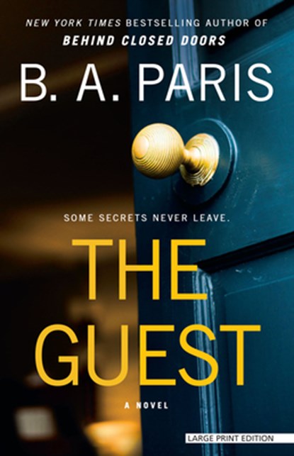 The Guest, B. A. Paris - Paperback - 9781420520194