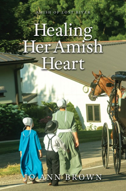 Healing Her Amish Heart, Jo Ann Brown - Gebonden - 9781420520385