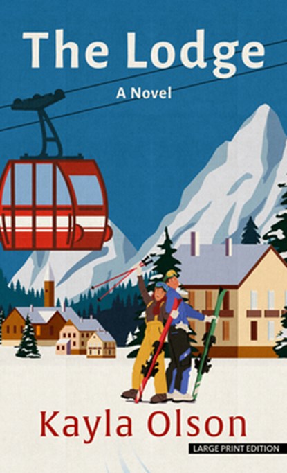 The Lodge, Kayla Olson - Gebonden - 9781420520521