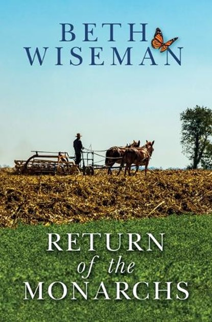 Return of the Monarchs, Beth Wiseman - Gebonden - 9781420520699