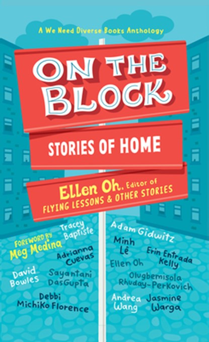 On the Block: Stories of Home, Ellen Oh - Gebonden - 9781420521627