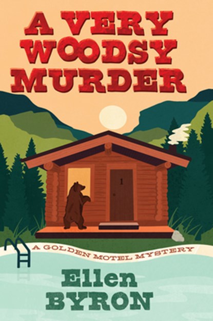 A Very Woodsy Murder, Ellen Byron - Paperback - 9781420522693