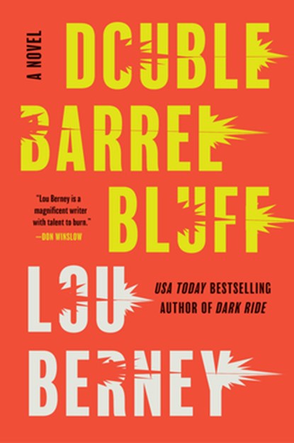 Double Barrel Bluff, Lou Berney - Gebonden - 9781420522839