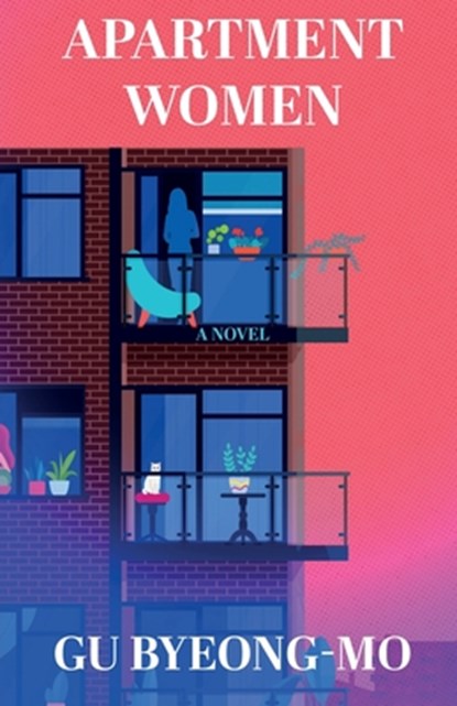 Apartment Women, Gu Byeong-Mo - Paperback - 9781420523027