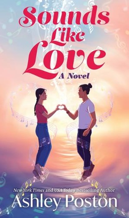 Sounds Like Love, Ashley Poston - Gebonden - 9781420523393
