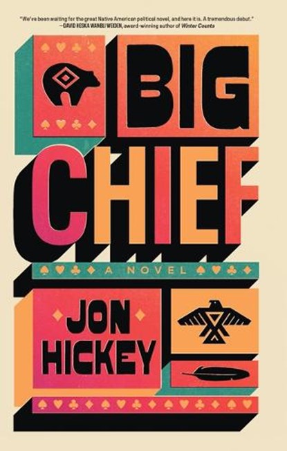 Big Chief, Jon Hickey - Gebonden - 9781420523577
