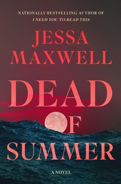 Dead of Summer, Jessa Maxwell - Gebonden - 9781420523959