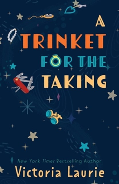 A Trinket for the Taking, Victoria Laurie - Paperback - 9781420524741