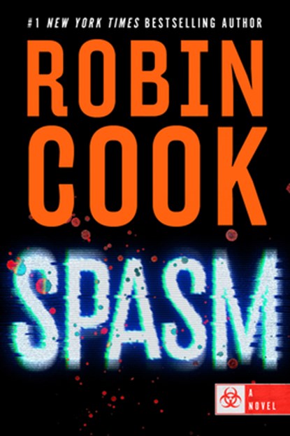 Spasm, Robin Cook - Gebonden - 9781420524888