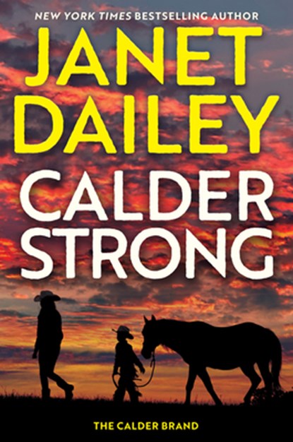 Calder Strong, Janet Dailey - Gebonden - 9781420525229