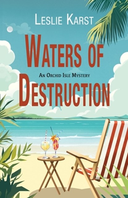 Waters of Destruction, Leslie Karst - Paperback - 9781420525724