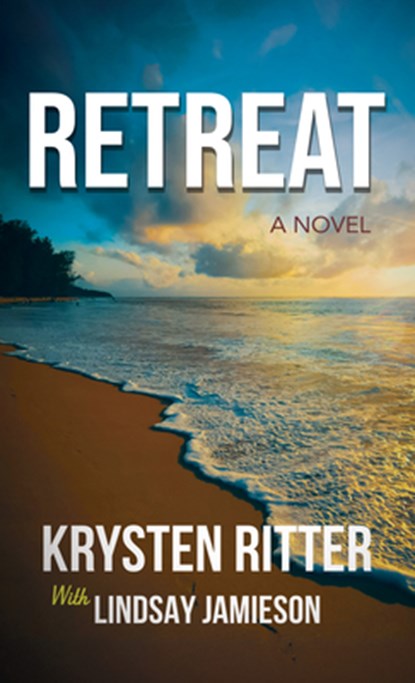 Retreat, Krysten Ritter - Gebonden - 9781420526646