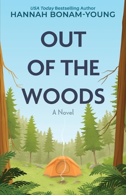 Out of the Woods, Hannah Bonam-Young - Paperback - 9781420526653