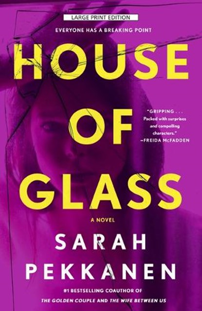 House of Glass, Sarah Pekkanen - Gebonden - 9781420526929