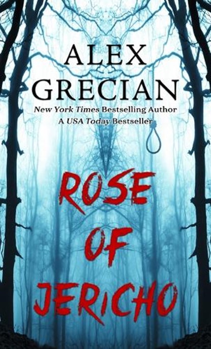 Rose of Jericho, Alex Grecian - Gebonden - 9781420527094
